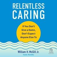 Relentless Caring