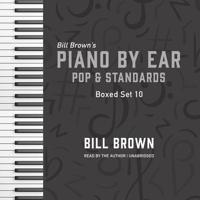 Piano by Ear: Pop and Standards Box Set 10