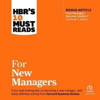 Hbr's 10 Must Reads for New Managers