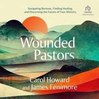 Wounded Pastors