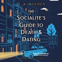 The Socialite's Guide to Death and Dating