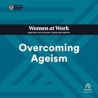 Overcoming Ageism