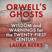 Orwell's Ghosts