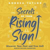 Secrets of Your Rising Sign