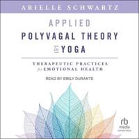 Applied Polyvagal Theory in Yoga