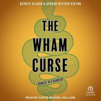 The Wham Curse