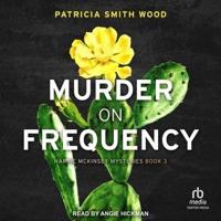 Murder on Frequency