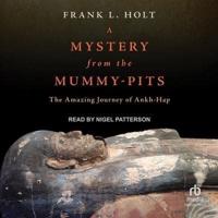 A Mystery from the Mummy-Pits