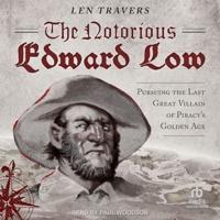 The Notorious Edward Low