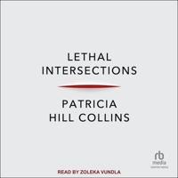 Lethal Intersections