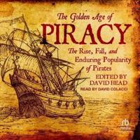 The Golden Age of Piracy