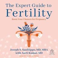 The Expert Guide to Fertility