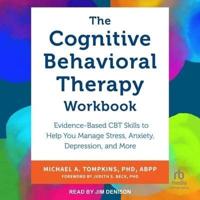 The Cognitive Behavioral Therapy Workbook