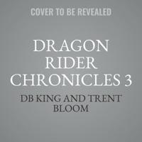 Dragon Rider Chronicles 3