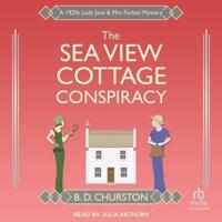 The Sea View Cottage Conspiracy