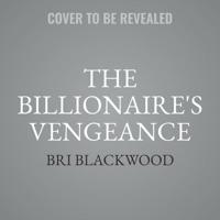 The Billionaire's Vengeance