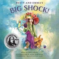 Rusty and Emma's Big Shock