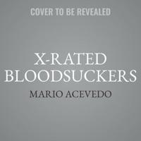 X-rated Bloodsuckers
