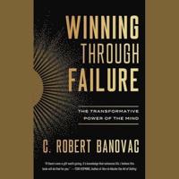 Winning Through Failure