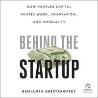 Behind the Startup