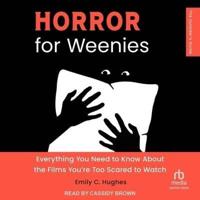 Horror for Weenies