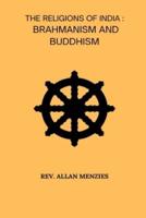 The Religions Of India Brahmanism And Buddhism