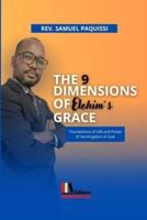 THE 9 DIMENSIONS OF ELOHIM'S GRACE - Samuel Paquissi