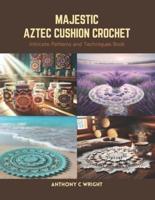 Majestic Aztec Cushion Crochet