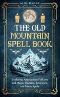 The Old Mountain Spell Book