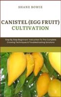 Canistel (Egg Fruit) Cultivation