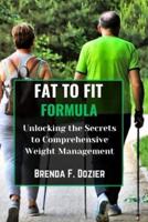 Fat to Fit Formula