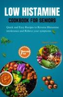 Low Histamine Cookbook for Seniors