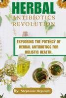 Herbal Antibiotics Revolution
