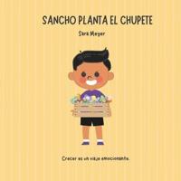 Sancho Planta El Chupete
