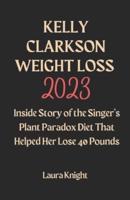 Kelly Clarkson Weight Loss 2023