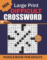 2024 Large Print Difficult Crossword Puzzle Book For Adults