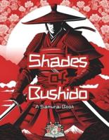 Shades of Bushido