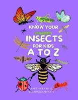 Know Your Insects for Kids