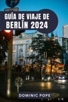 Guía De Viaje De Berlín 2024