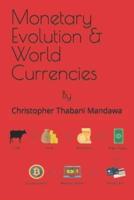 Monetary Evolution & World Currencies