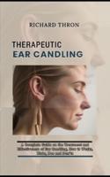 Therapeutic Ear Candling