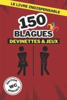 150 Blagues, Devinettes Et Jeux