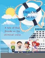 Dreamy Seas