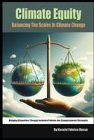 Climate Equity- Balancing the Scales in Climate Change