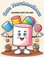 Cute Marshmallows Coloring Book for Kids