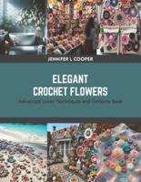 Elegant Crochet Flowers