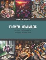Flower Loom Magic