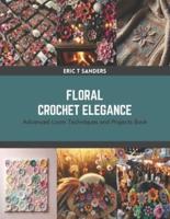 Floral Crochet Elegance