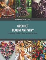 Crochet Bloom Artistry