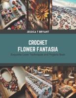 Crochet Flower Fantasia